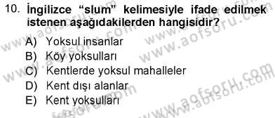 Aile Ekonomisi Dersi 2012 - 2013 Yılı (Final) Dönem Sonu Sınav Soruları 10. Soru