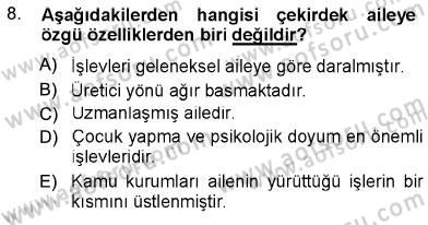 Aile Ekonomisi Dersi 2012 - 2013 Yılı (Final) Dönem Sonu Sınav Soruları 8. Soru