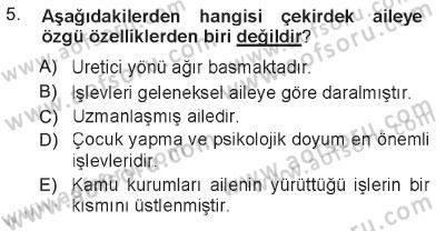Aile Ekonomisi Dersi 2012 - 2013 Yılı Tek Ders Sınav Soruları 5. Soru