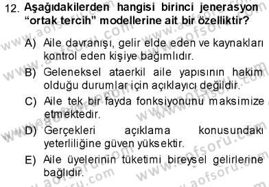Aile Ekonomisi Dersi 2013 - 2014 Yılı (Vize) Ara Sınav Soruları 12. Soru