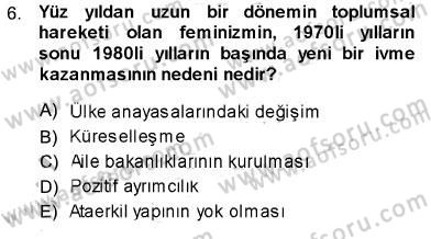 Aile Ekonomisi Dersi 2013 - 2014 Yılı (Vize) Ara Sınav Soruları 6. Soru