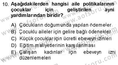 Aile Ekonomisi Dersi 2013 - 2014 Yılı (Final) Dönem Sonu Sınav Soruları 10. Soru