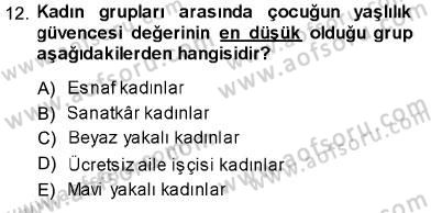 Aile Ekonomisi Dersi 2013 - 2014 Yılı (Final) Dönem Sonu Sınav Soruları 12. Soru