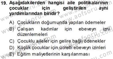 Aile Ekonomisi Dersi 2013 - 2014 Yılı Tek Ders Sınav Soruları 19. Soru