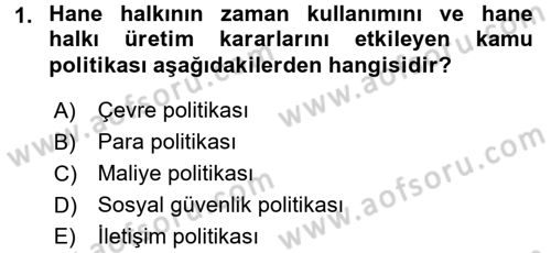 Aile Ekonomisi Dersi 2017 - 2018 Yılı 3 Ders Sınav Soruları 1. Soru
