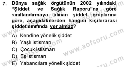Aile Sağlığı Dersi 2013 - 2014 Yılı (Vize) Ara Sınavı 7. Soru
