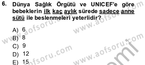 Aile Sağlığı Dersi 2014 - 2015 Yılı (Final) Dönem Sonu Sınavı 6. Soru