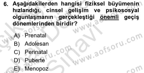 Aile Sağlığı Dersi 2015 - 2016 Yılı (Final) Dönem Sonu Sınavı 6. Soru
