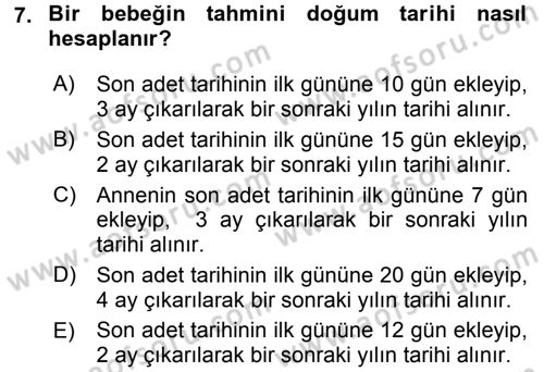 Aile Sağlığı Dersi 2015 - 2016 Yılı Tek Ders Sınavı 7. Soru