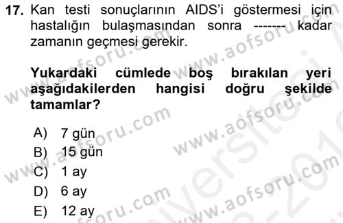 Aile Sağlığı Dersi 2018 - 2019 Yılı (Vize) Ara Sınav Soruları 17. Soru