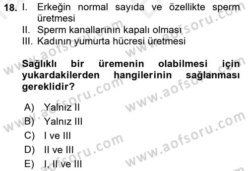 Aile Sağlığı Dersi 2018 - 2019 Yılı (Vize) Ara Sınav Soruları 18. Soru