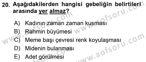 Aile Sağlığı Dersi 2018 - 2019 Yılı (Vize) Ara Sınav Soruları 20. Soru