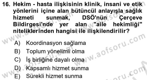 Aile Sağlığı Dersi 2024 - 2025 Yılı (Vize) Ara Sınav Soruları 16. Soru