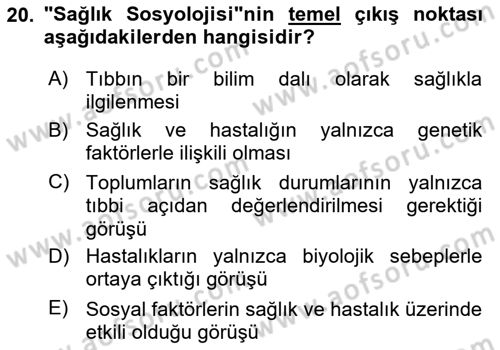 Aile Sağlığı Dersi 2024 - 2025 Yılı (Vize) Ara Sınav Soruları 20. Soru