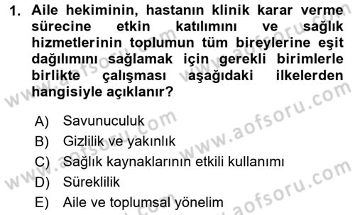 Aile Sağlığı Dersi 2024 - 2025 Yılı (Final) Dönem Sonu Sınav Soruları 1. Soru