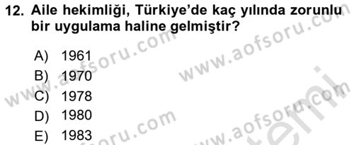 Aile Sağlığı Dersi 2025 - 2026 Yılı (Vize) Ara Sınav Soruları 12. Soru