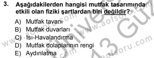 Yiyecek Üretim Temelleri Dersi 2012 - 2013 Yılı (Vize) Ara Sınavı 3. Soru