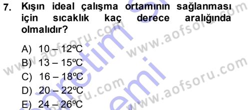 Yiyecek Üretim Temelleri Dersi 2013 - 2014 Yılı (Vize) Ara Sınavı 7. Soru