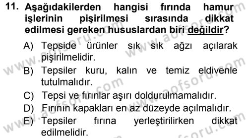 Yiyecek Üretim Temelleri Dersi 2014 - 2015 Yılı (Vize) Ara Sınav Soruları 11. Soru