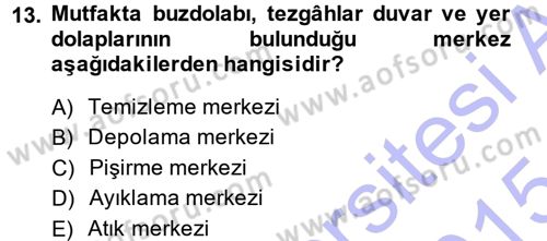 Yiyecek Üretim Temelleri Dersi 2014 - 2015 Yılı (Vize) Ara Sınavı 13. Soru