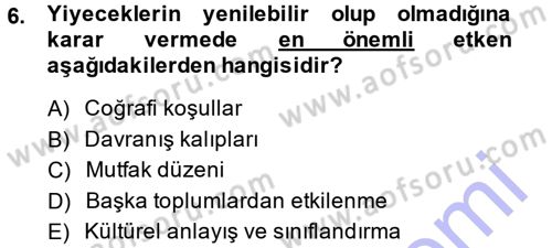 Yiyecek Üretim Temelleri Dersi 2014 - 2015 Yılı (Vize) Ara Sınavı 6. Soru