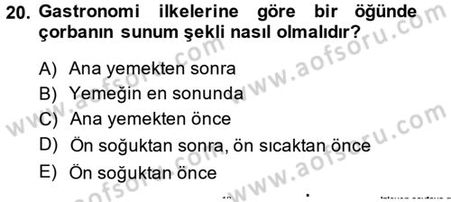 Yiyecek Üretim Temelleri Dersi 2014 - 2015 Yılı Tek Ders Sınavı 20. Soru