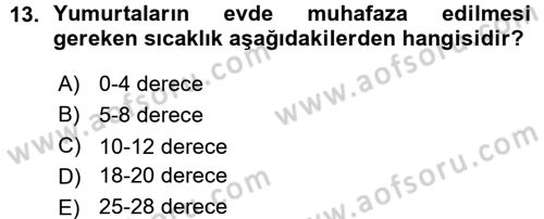 Yiyecek Üretim Temelleri Dersi 2015 - 2016 Yılı (Vize) Ara Sınavı 13. Soru