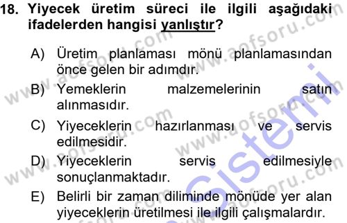 Yiyecek Üretim Temelleri Dersi 2015 - 2016 Yılı (Vize) Ara Sınavı 18. Soru