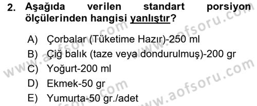 Yiyecek Üretim Temelleri Dersi 2015 - 2016 Yılı (Vize) Ara Sınavı 2. Soru