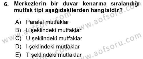 Yiyecek Üretim Temelleri Dersi 2015 - 2016 Yılı (Vize) Ara Sınavı 6. Soru