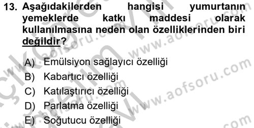 Yiyecek Üretim Temelleri Dersi 2016 - 2017 Yılı 3 Ders Sınavı 13. Soru