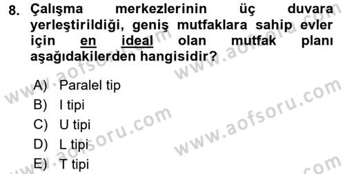 Yiyecek Üretim Temelleri Dersi 2017 - 2018 Yılı (Vize) Ara Sınavı 8. Soru