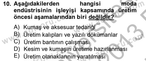 Moda Tasarım Dersi 2012 - 2013 Yılı (Vize) Ara Sınav Soruları 10. Soru