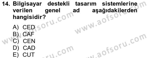 Moda Tasarım Dersi 2012 - 2013 Yılı (Vize) Ara Sınav Soruları 14. Soru