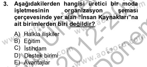 Moda Tasarım Dersi 2012 - 2013 Yılı (Final) Dönem Sonu Sınav Soruları 3. Soru