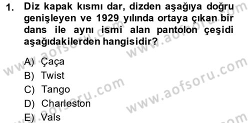 Moda Tasarım Dersi 2013 - 2014 Yılı (Vize) Ara Sınav Soruları 1. Soru