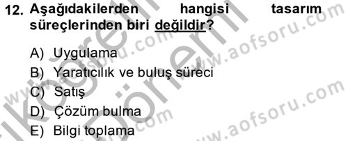 Moda Tasarım Dersi 2013 - 2014 Yılı (Vize) Ara Sınav Soruları 12. Soru