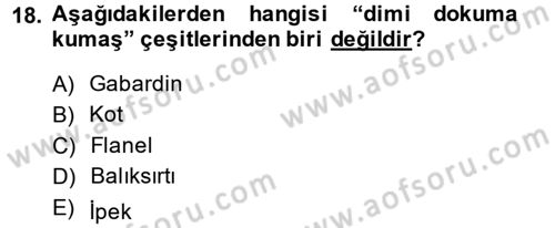 Moda Tasarım Dersi 2013 - 2014 Yılı (Vize) Ara Sınav Soruları 18. Soru