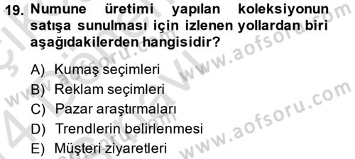 Moda Tasarım Dersi 2013 - 2014 Yılı Tek Ders Sınav Soruları 19. Soru