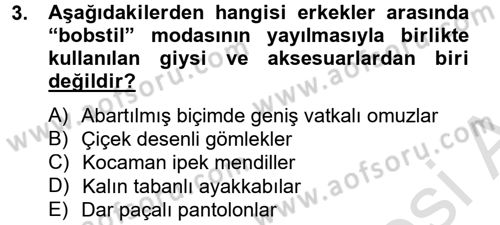 Moda Tasarım Dersi 2013 - 2014 Yılı Tek Ders Sınav Soruları 3. Soru