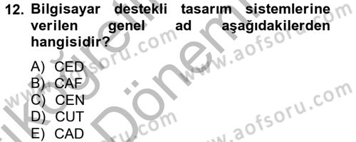 Moda Tasarım Dersi 2014 - 2015 Yılı (Vize) Ara Sınav Soruları 12. Soru