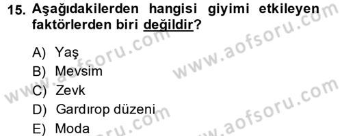 Moda Tasarım Dersi 2014 - 2015 Yılı (Vize) Ara Sınav Soruları 15. Soru