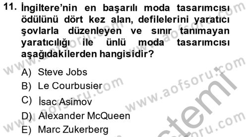 Moda Tasarım Dersi 2014 - 2015 Yılı (Final) Dönem Sonu Sınav Soruları 11. Soru