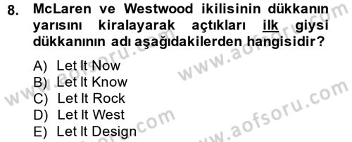 Moda Tasarım Dersi 2014 - 2015 Yılı (Final) Dönem Sonu Sınav Soruları 8. Soru