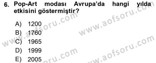 Moda Tasarım Dersi 2015 - 2016 Yılı (Vize) Ara Sınav Soruları 6. Soru