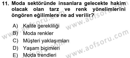 Moda Tasarım Dersi 2015 - 2016 Yılı (Final) Dönem Sonu Sınav Soruları 11. Soru