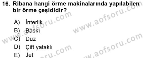 Moda Tasarım Dersi 2016 - 2017 Yılı (Vize) Ara Sınav Soruları 16. Soru