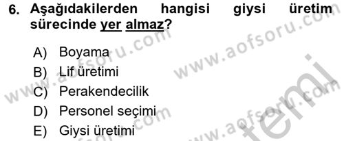 Moda Tasarım Dersi 2016 - 2017 Yılı (Vize) Ara Sınav Soruları 6. Soru