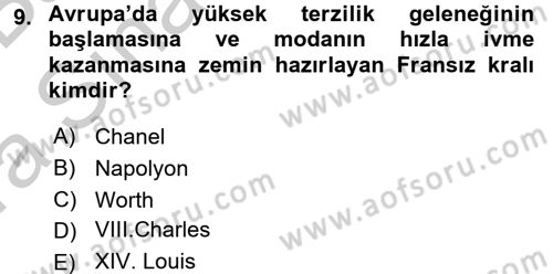 Moda Tasarım Dersi 2016 - 2017 Yılı (Vize) Ara Sınav Soruları 9. Soru