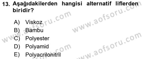 Moda Tasarım Dersi 2016 - 2017 Yılı (Final) Dönem Sonu Sınav Soruları 13. Soru